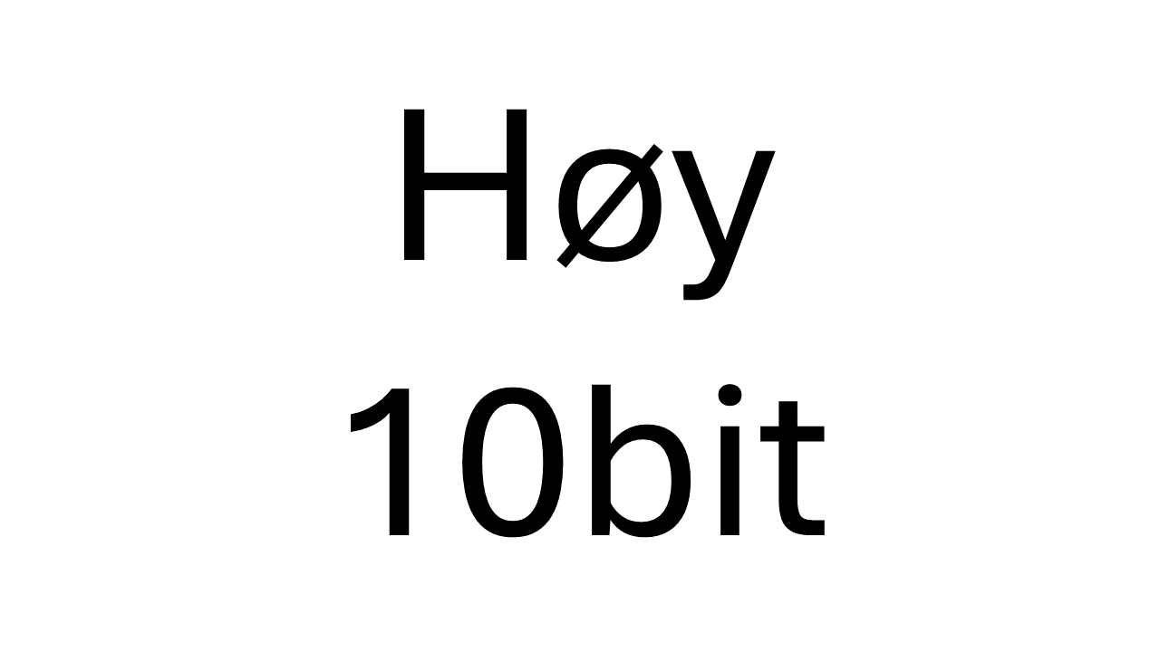 Høy 10 biter