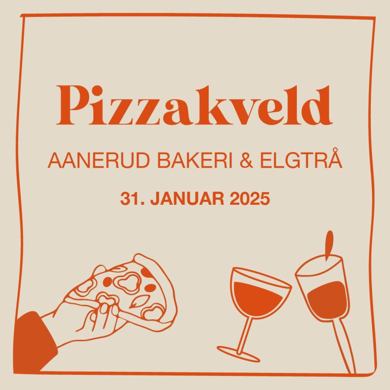 Pizzakveld | Elgtrå x Aanerud Bakeri | 31.01.25 (u/vinpakke) - Bilde 2